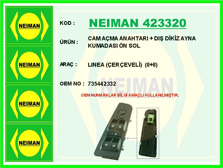 CAM AÇMA ANAHTARI + DIŞ DİKİZ AYNA KUMADASI ÖN SOL...
