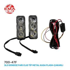 3LÜ GÜNDÜZ FARI CLIO TİP METAL KASA FLASH-ÇAKARLI