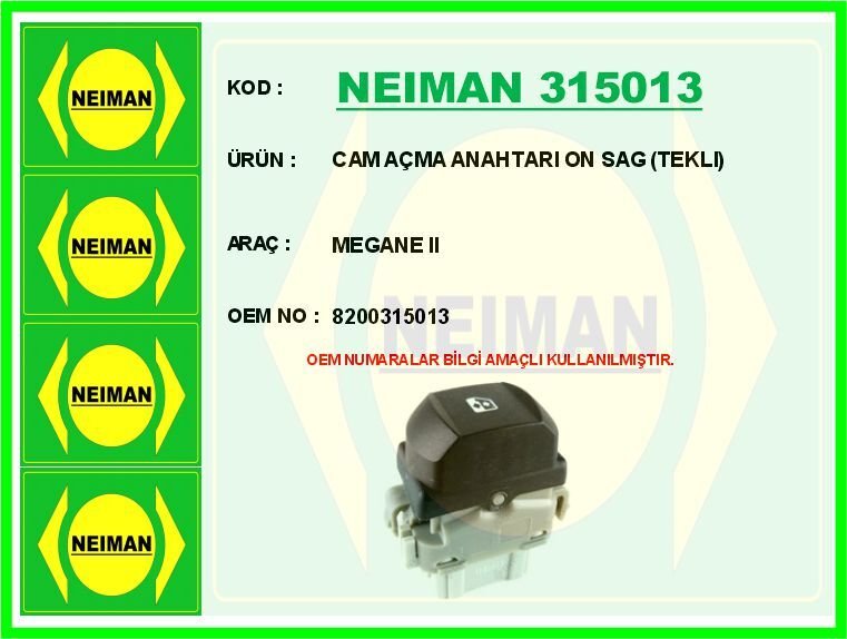 CAM AÇMA ANAHTARI ON SAG (TEKLI) MEGANE II