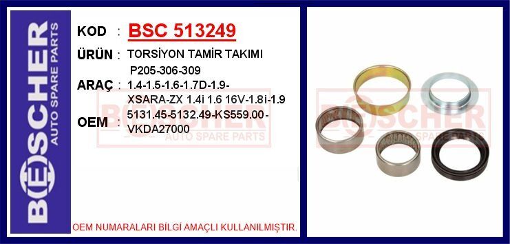 TORSİYON TAMİR TAKIMI P205-306-309 1.4-1.5-1.6-1.7...