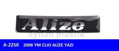 ARKA YAZI ALİZE (CLIO 2006 YM)