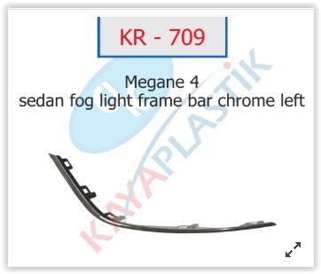 SİS FAR ÇERÇEVESİ ÇITASI KROM SOL ( SEDAN MODEL ) ...