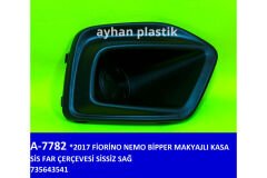 SİS FAR ÇERÇEVESİ SİSSİZ SAĞ FIAT FIORINO-NEMO-BİP...