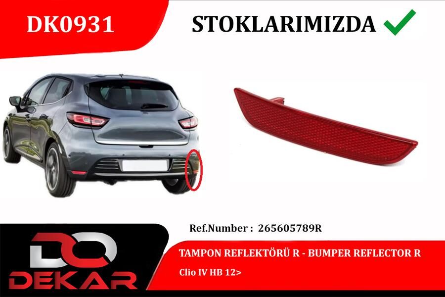 ARKA TAMPON REFLEKTÖRÜ SAĞ RENAULT CLIO IV HB 12&g...